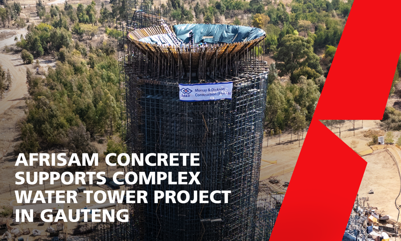 AFRISAM CONCRETE SUPPORTS COMPLEX WATER TOWER PROJECT IN GAUTENG - AfriSam